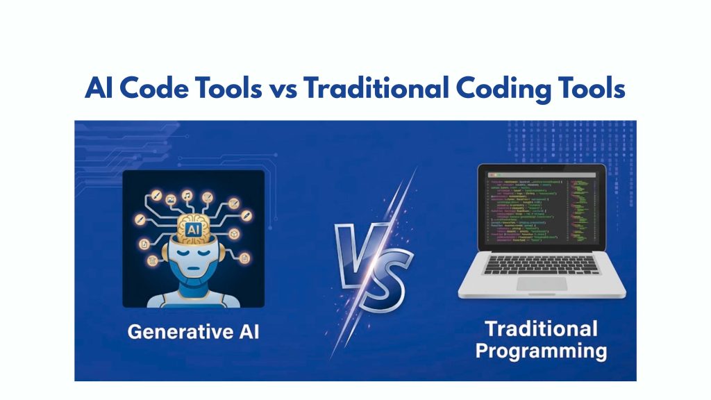 AI Code Tools vs Traditional Coding Tools Comparison