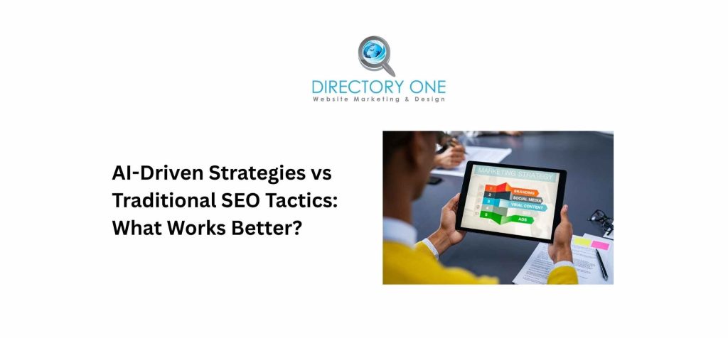AI-Driven Strategies vs Traditional SEO Tactics: What Works Better?