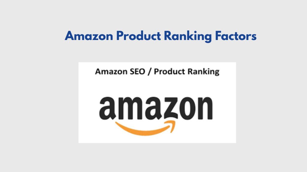 Amazon Product Ranking Factors