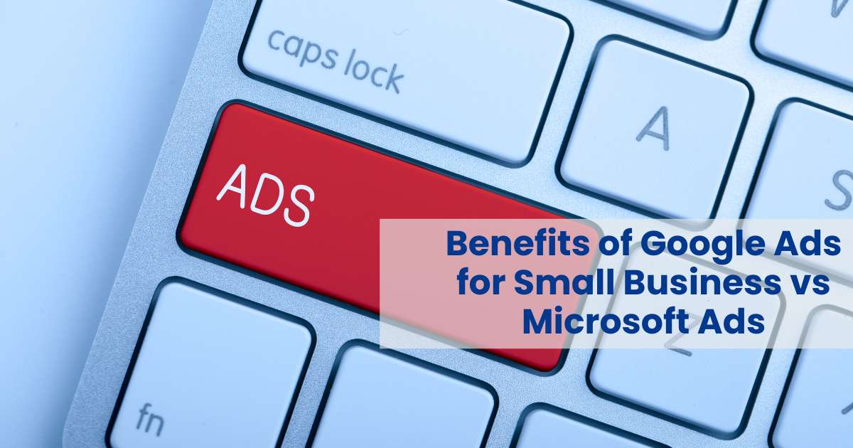 Google Ads vs Microsoft Ads for Global Reach