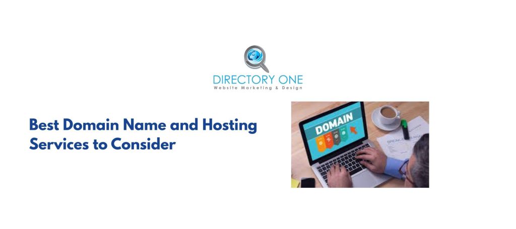 Best Domain Name and Hosting Services to Consider