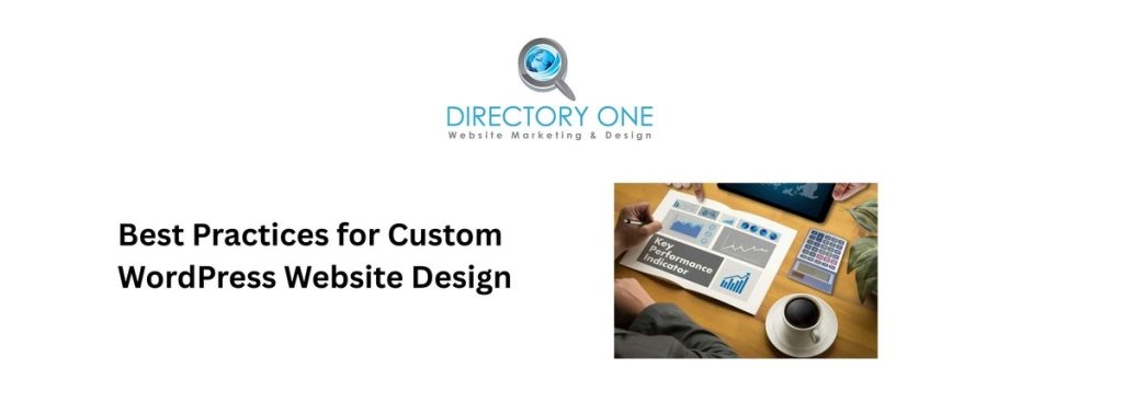 Best Practices for Custom WordPress Website Design
