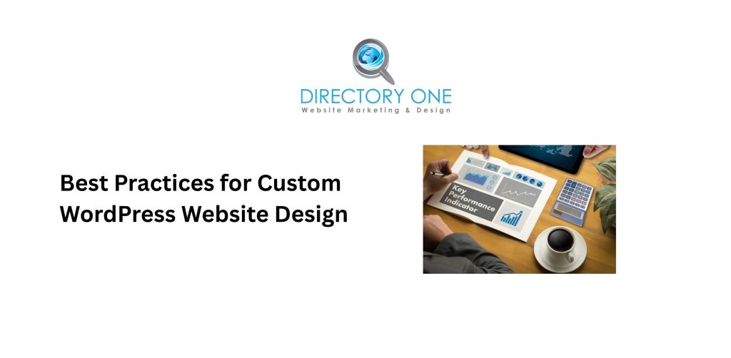 Best Practices for Custom WordPress Website Design