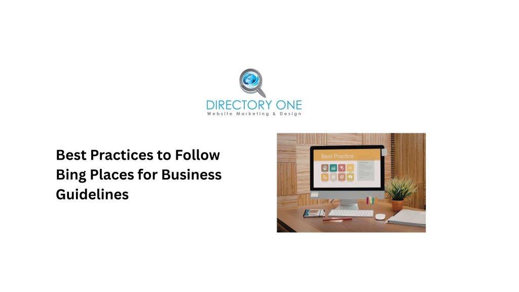 Best Practices to Follow Bing Places for Business Guidelines