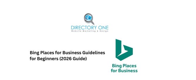 Bing Places for Business Guidelines for Beginners (2026 Guide)