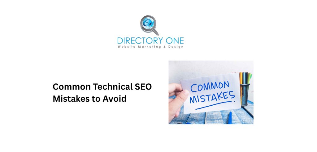 Common Technical SEO Mistakes to Avoid