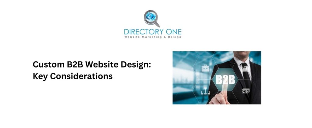 Custom B2B Website Design: Key Considerations