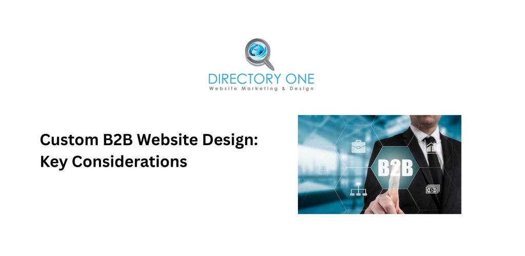 Custom B2B Website Design: Key Considerations