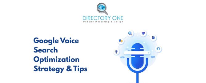 Google Voice Search Optimization Strategy & Tips