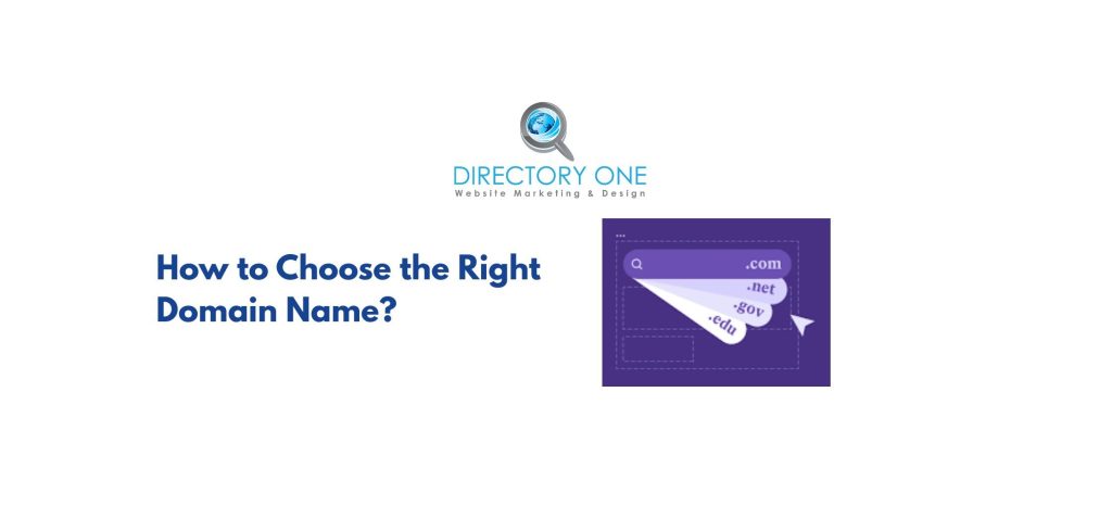 How to Choose the Right Domain Name?