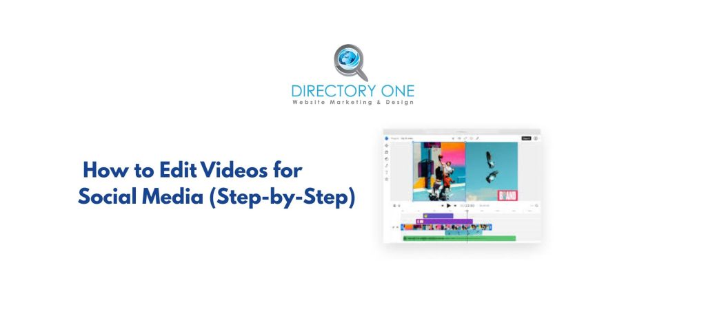 How to Edit Videos for Social Media (Step-by-Step)