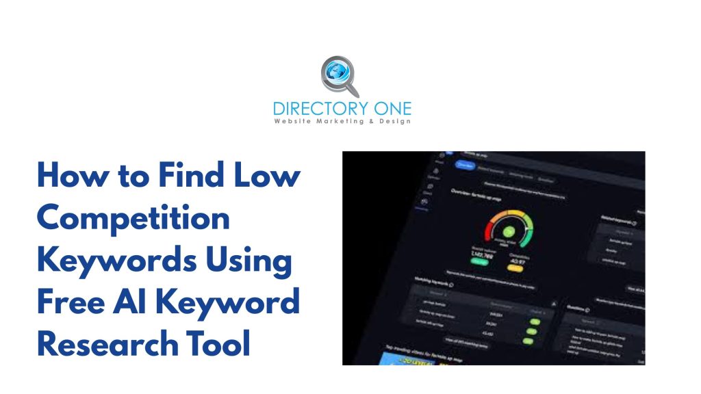 How to Find Low Competition Keywords Using Free AI Keyword Research Tool