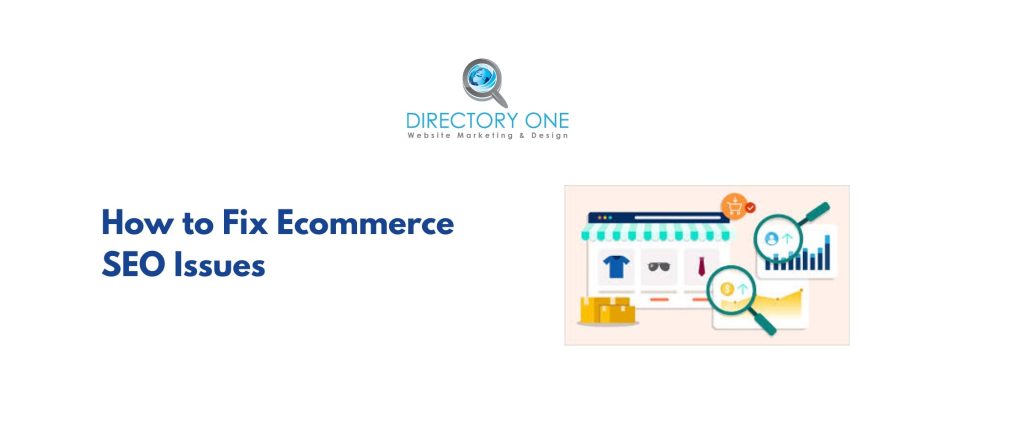 How to Fix Ecommerce SEO Issues (Step-by-Step)