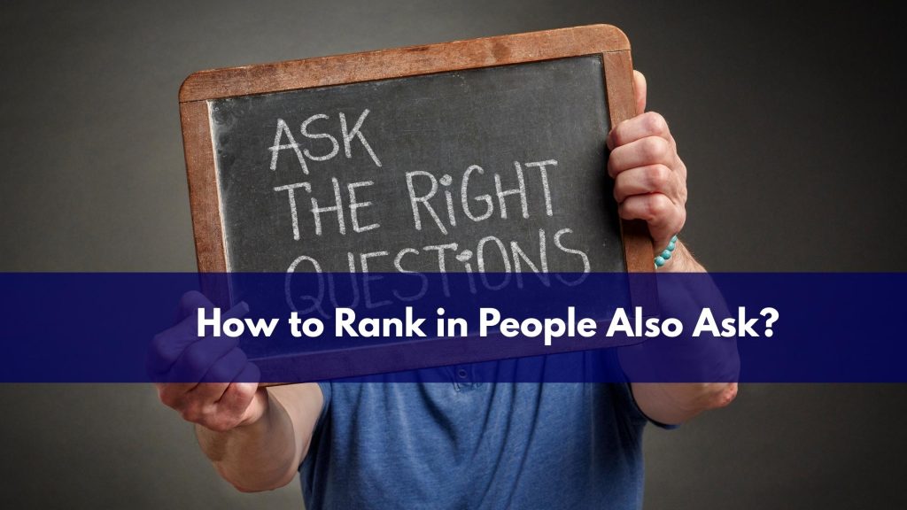 How to Rank in People Also Ask?