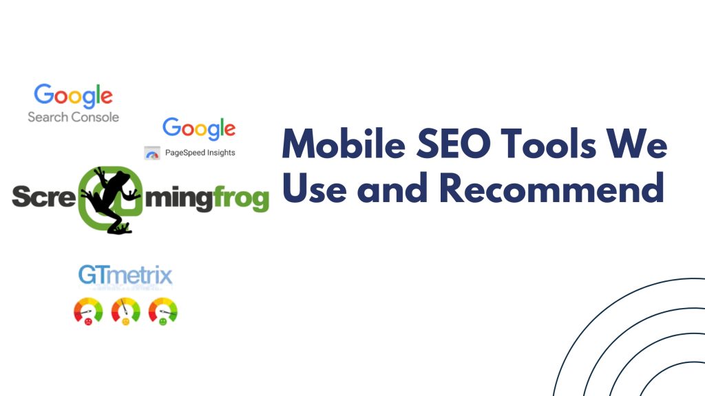 Mobile SEO Tools We Use and Recommend