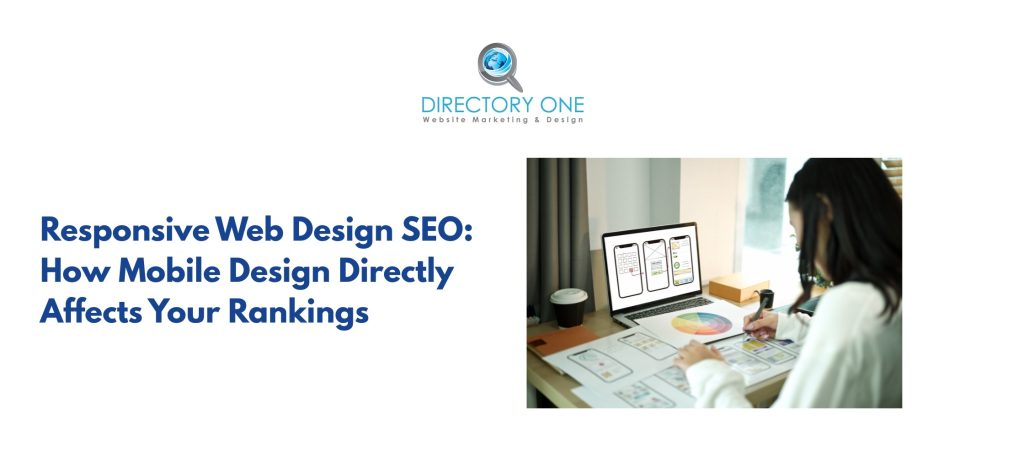 Responsive Web Design SEO: How Mobile Design Directly Affects Your Rankings