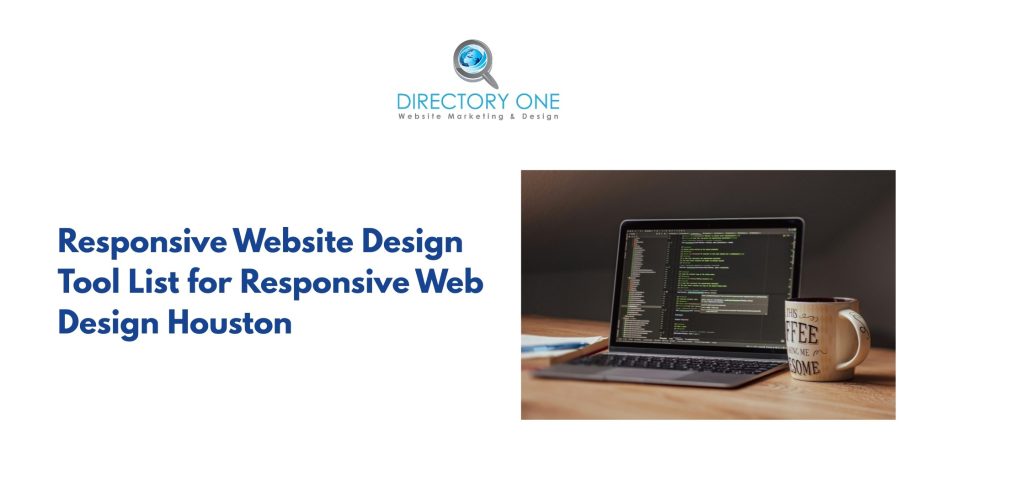 Responsive Website Design Tool List for Responsive Web Design Houston