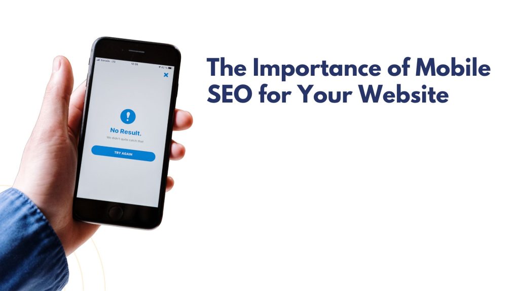 The Importance of Mobile SEO for Your Website