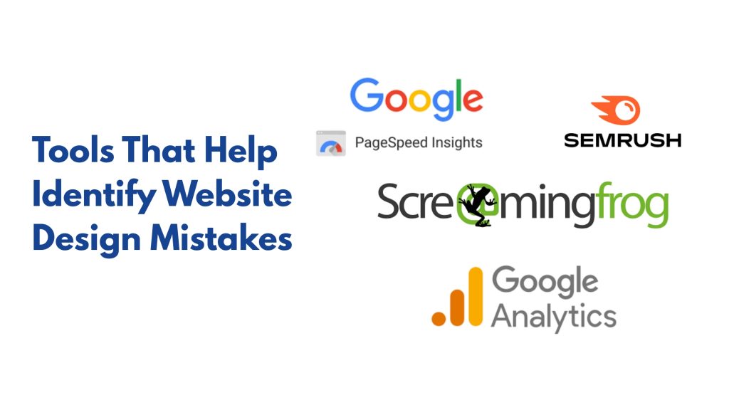 Tools That Help Identify Website Design Mistakes
