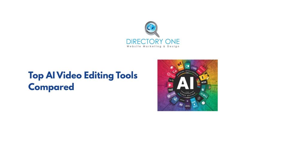 Top AI Video Editing Tools Compared