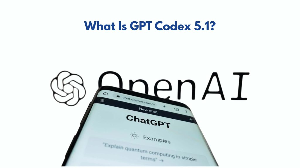 What Is GPT Codex 5.1?