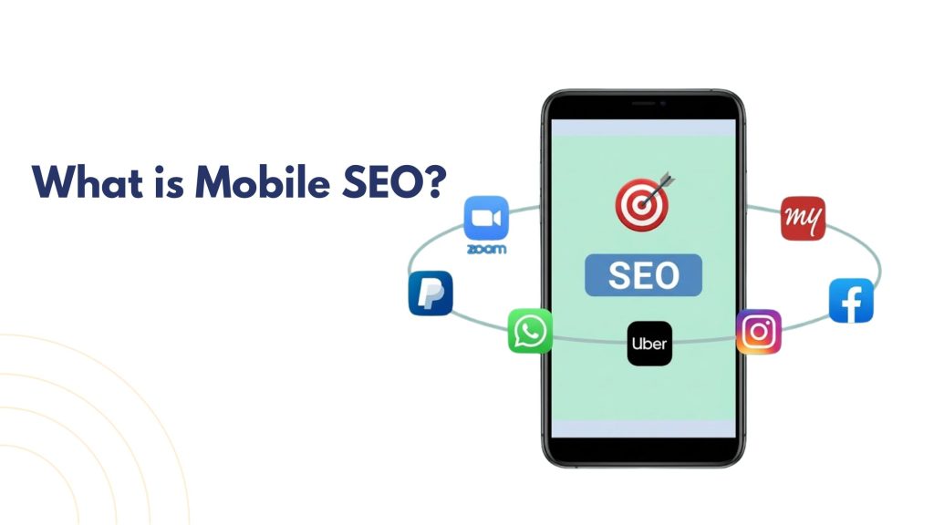 What is Mobile SEO?