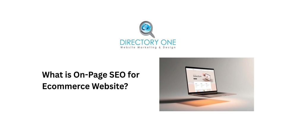 What is On-Page SEO for Ecommerce Website?