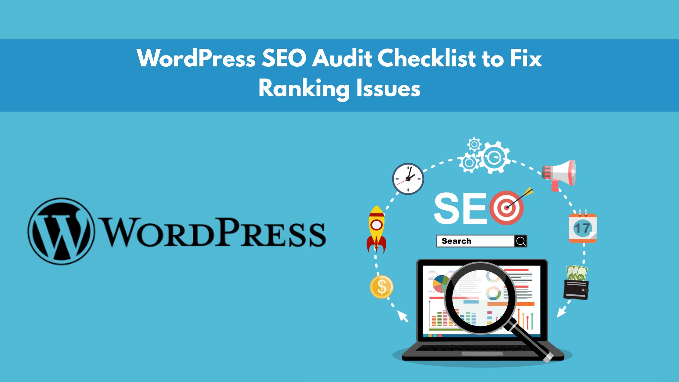 WordPress SEO Audit Checklist to Fix Ranking Issues