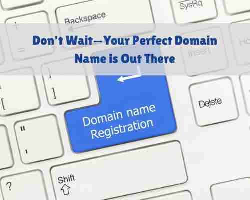 Register Domain Name Now